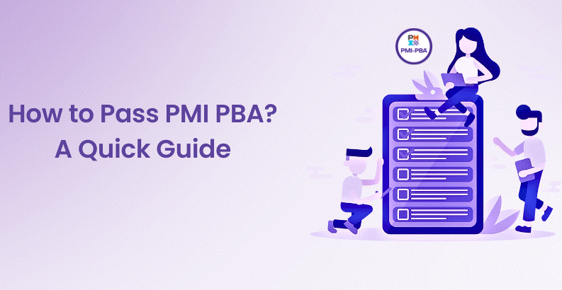 How to Pass PMI PBA Certification Exam